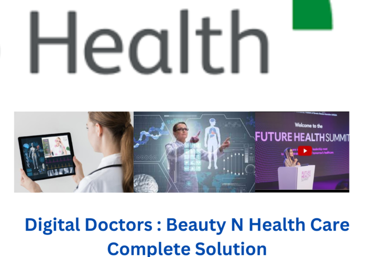 Digital Doctors : Beauty N Health Care Complete Solution